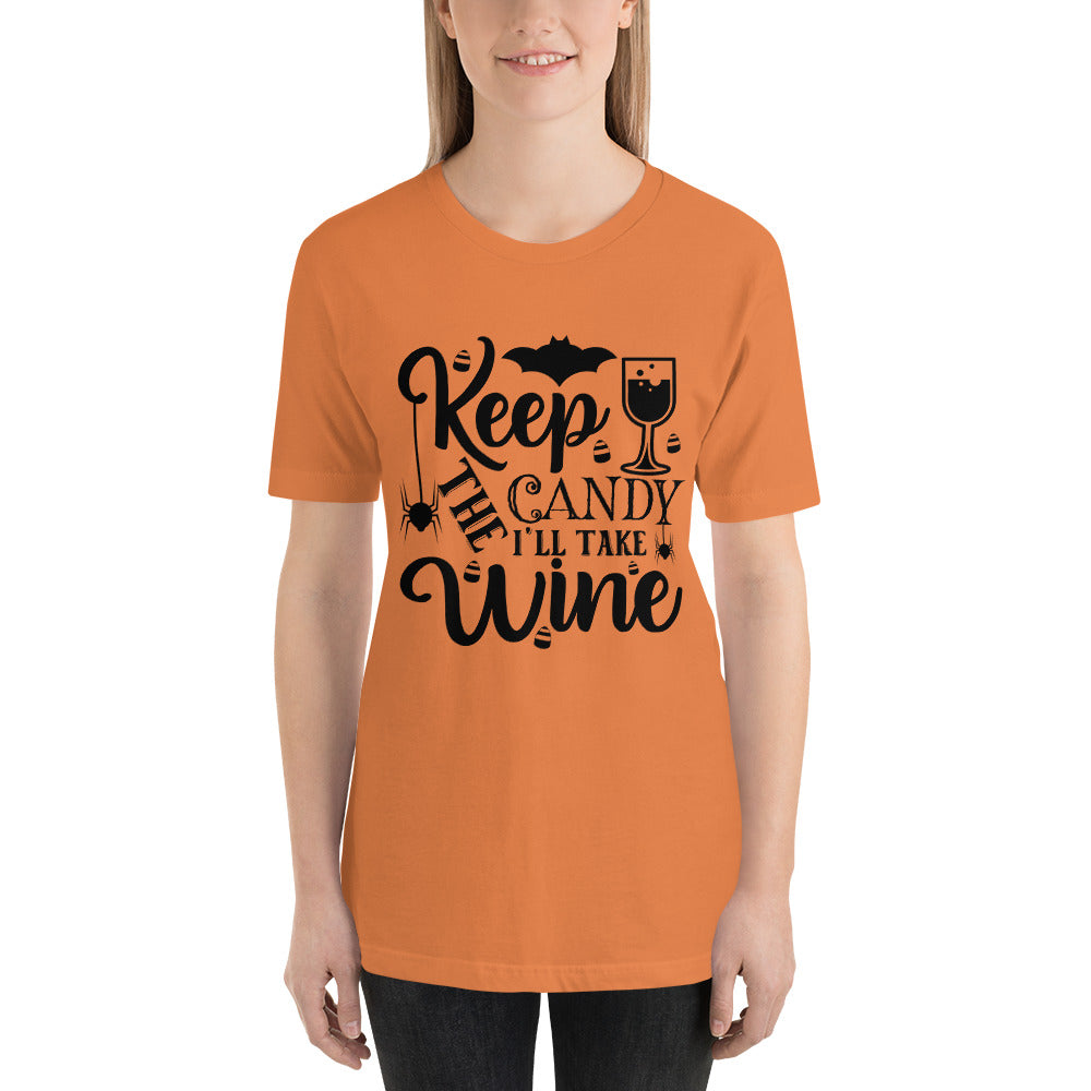 Keep The Candy I'll Take Wine Short-Sleeve Womens T-Shirt