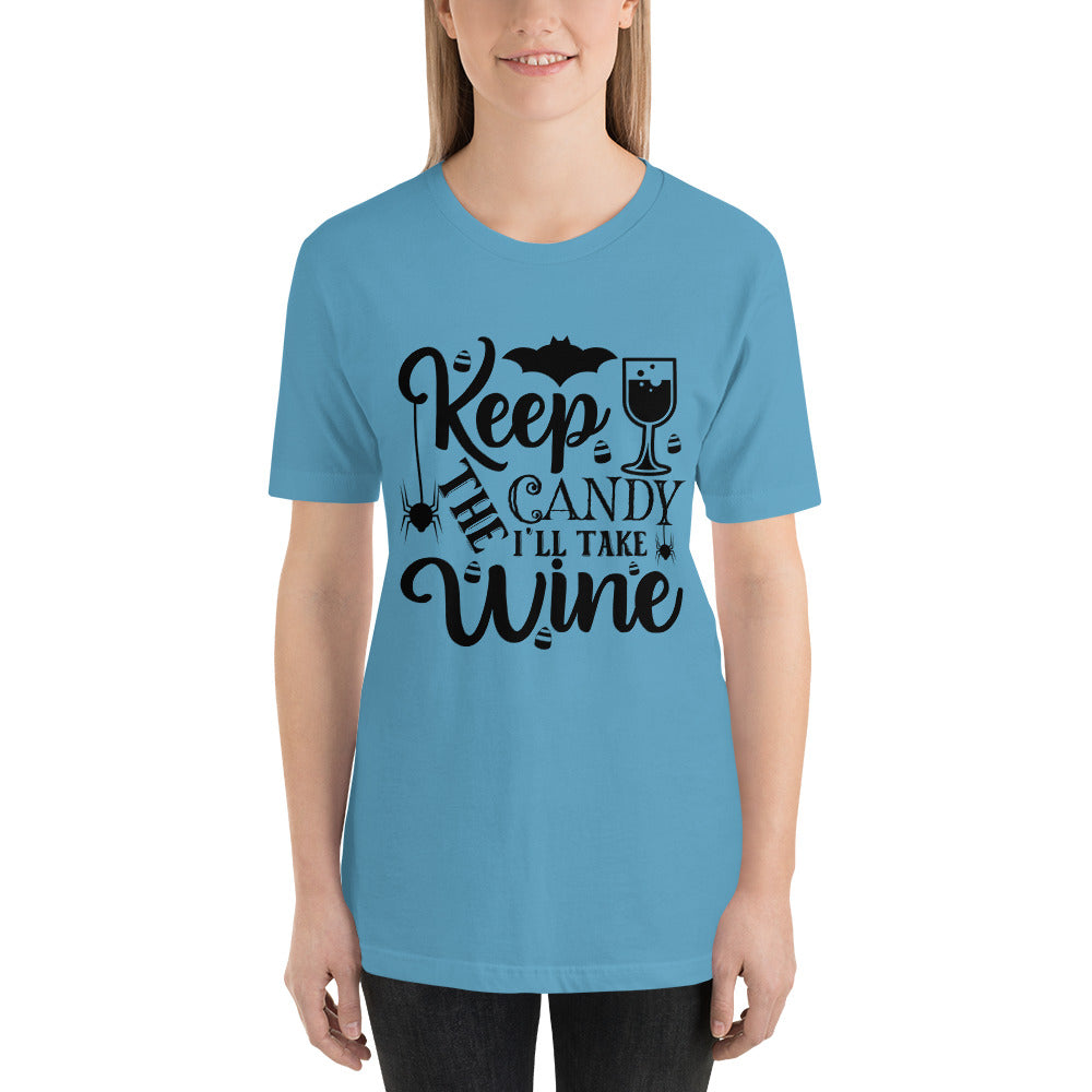 Keep The Candy I'll Take Wine Short-Sleeve Womens T-Shirt